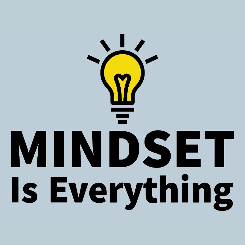 Mindset is everything Glühbirne Motivation Erfolg