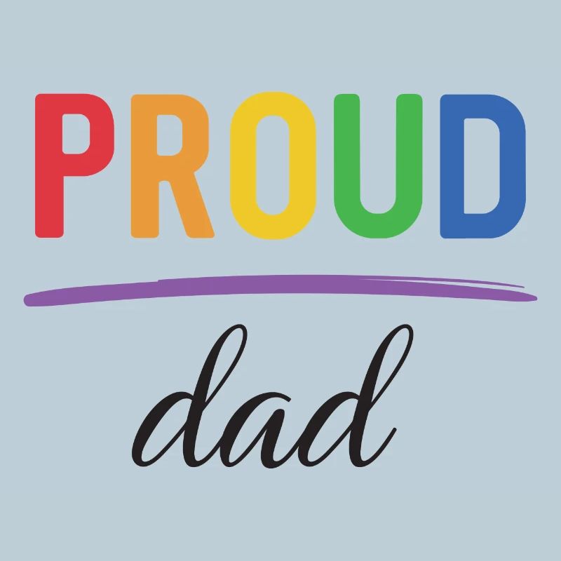LGBT Proud Dad - Pride-Monat