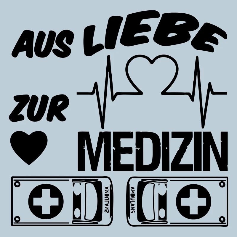 Medizin Liebe Doktor, Arzt, Sprüche, Geschenk