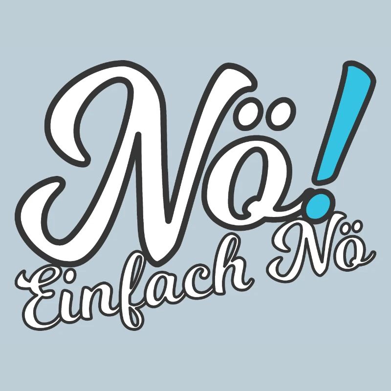 Nö!