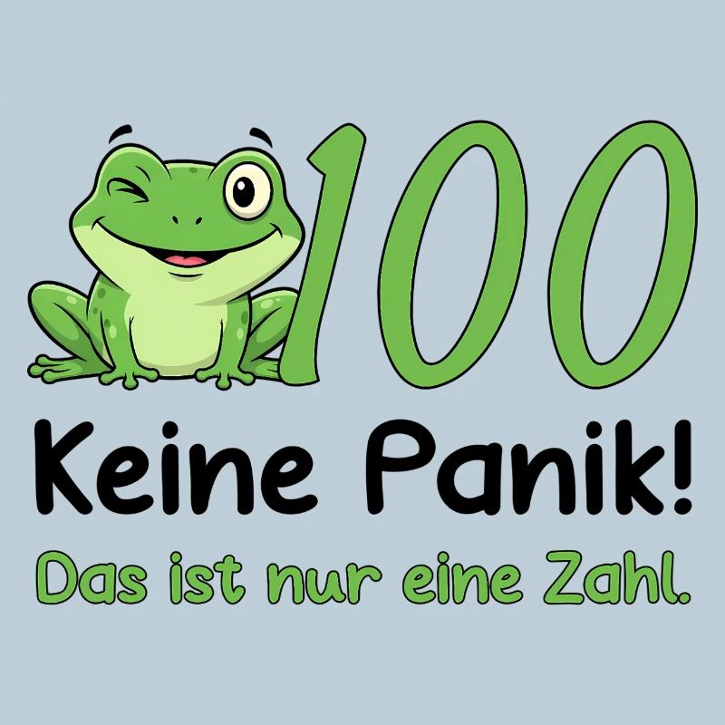 100 Birthday Design – Don't Panic! Funny Frog