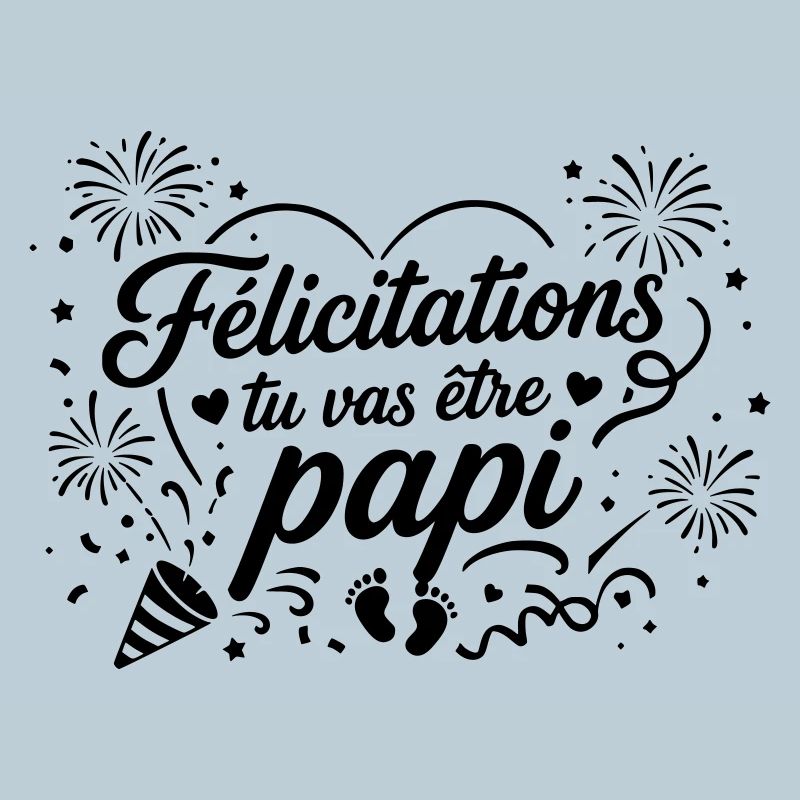 Félicitations tu vas être papi