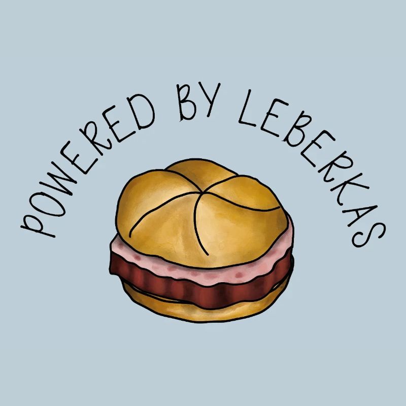 Powered by Leberkas – Leberkäse Spruch