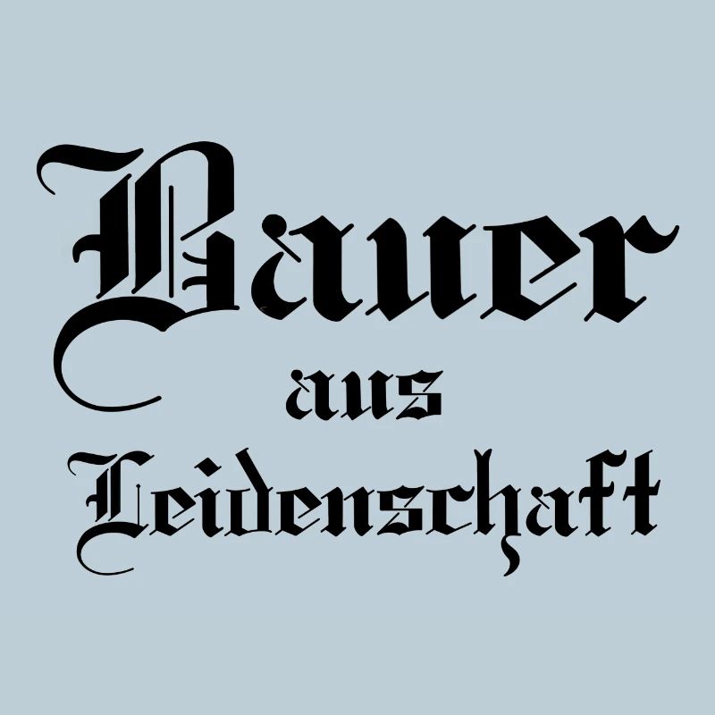 Bauer aus Leidenschaft