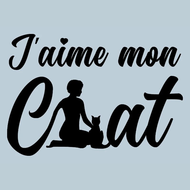 J'AIME MON CHAT ! 