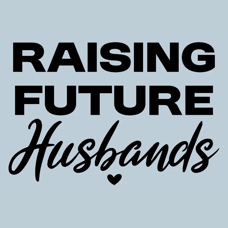 Stolze Jungs-Mama – Raising Future Husbands