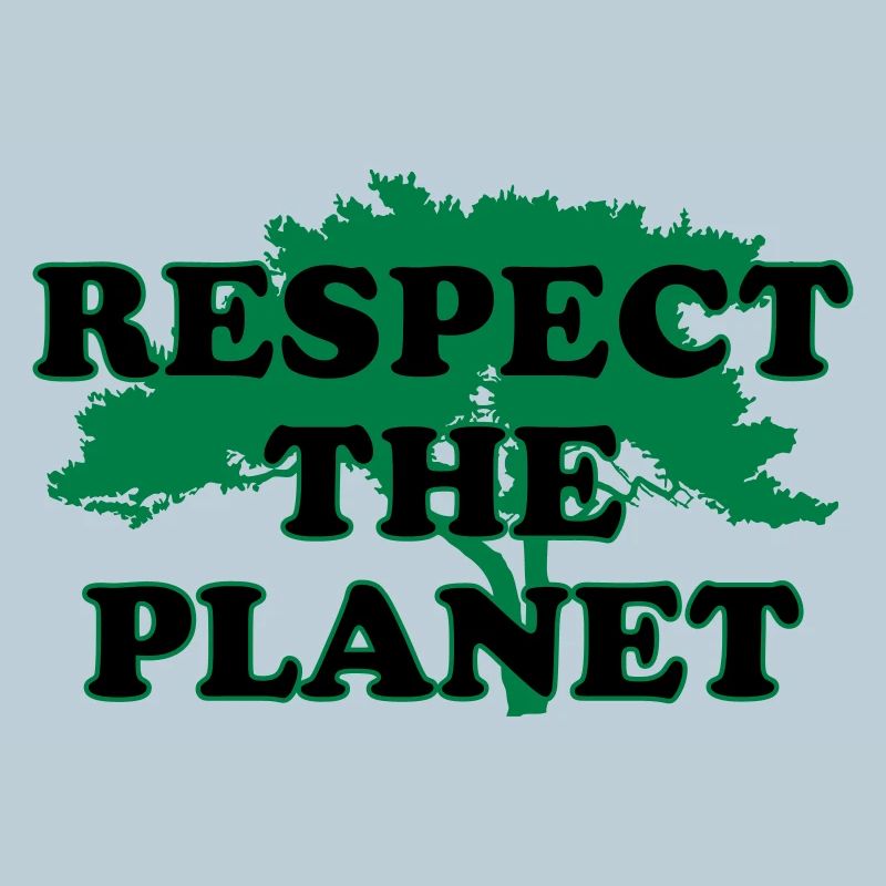 Respect the Planet