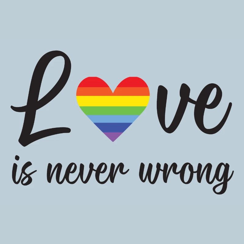 LGBT Pride Month - Love is Never Wrong