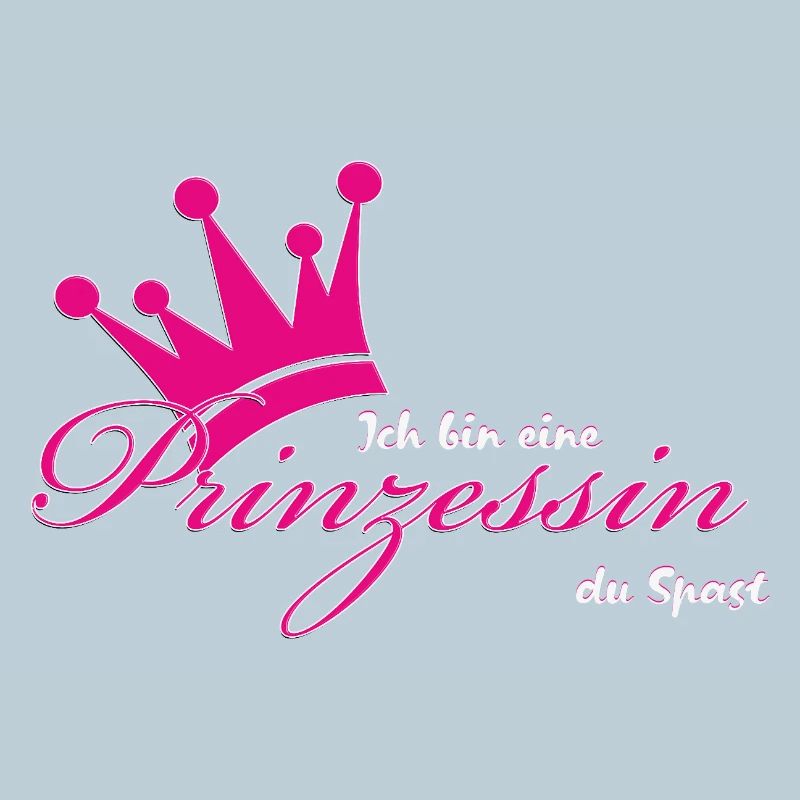Ich bin eine Prinzessin