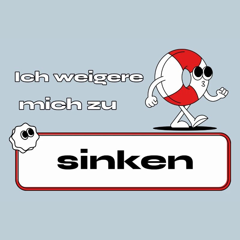 Ich weigere mich zu sinken