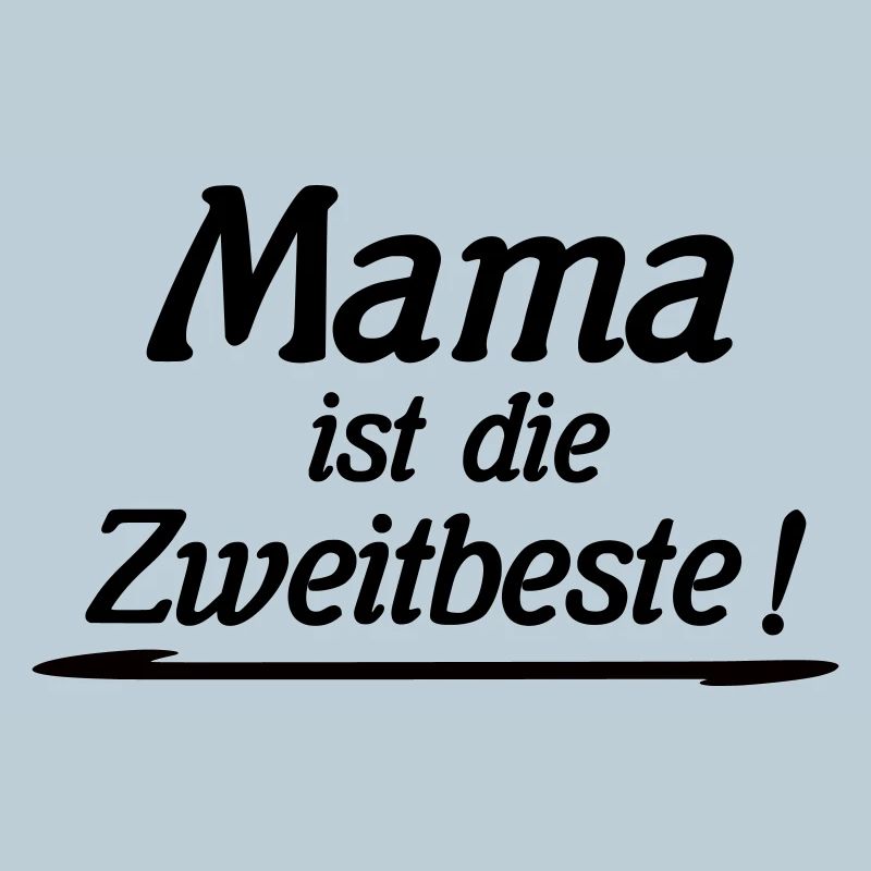 Maman est la deuxième meilleure