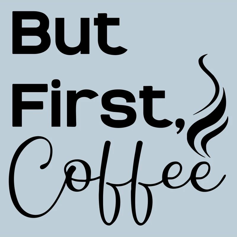 Mais d’abord caffee