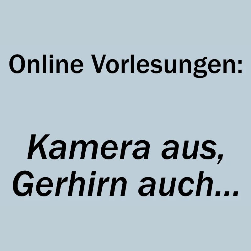 University Saying "Online Lectures" Gift, Students