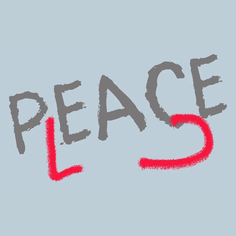 PLEASE PEACE