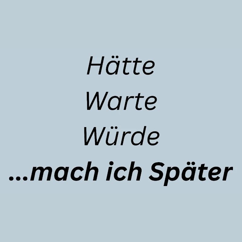 Mach_ich_spaeter