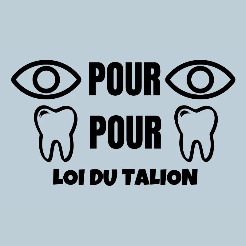 loi du talion, oeil pour oeil, dent pour dent