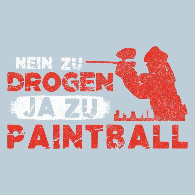 Nein zu Drogen Ja zu Paintball