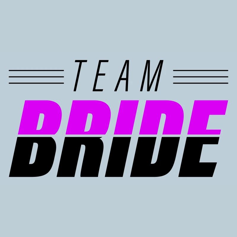 Team Bride
