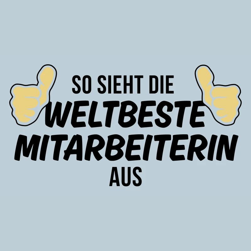 die weltbeste mitarbeiterin