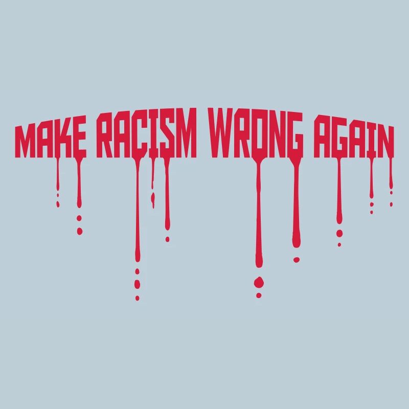 make racism wrong again