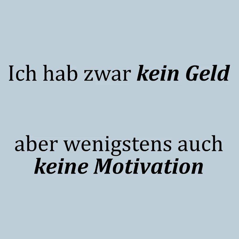 Unispruch "kein Geld, keine Motivation" Studenten