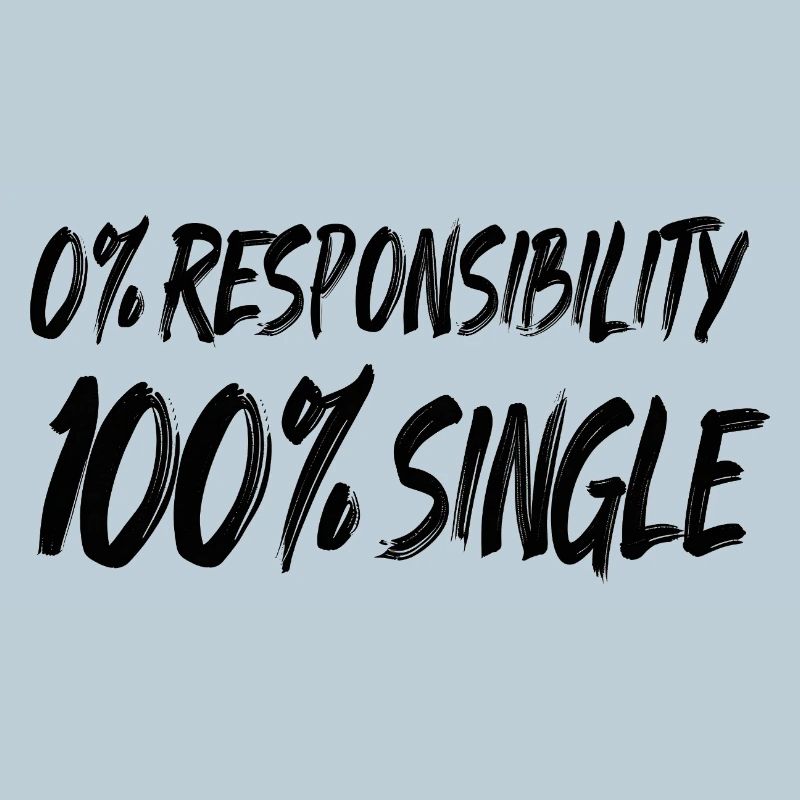 0% responsibility, 100% single