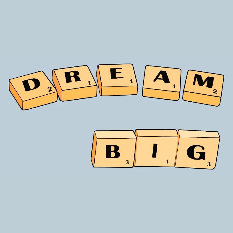 Dream Big Block Typografie