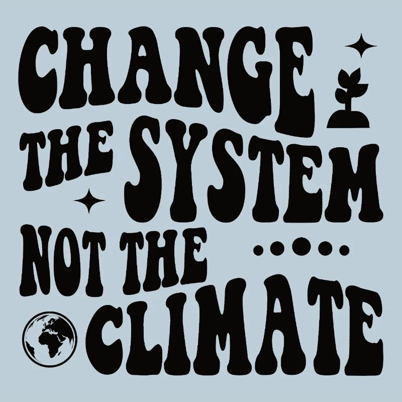 Changer le système, pas le climat