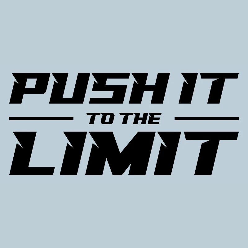 Push It To The Limit
