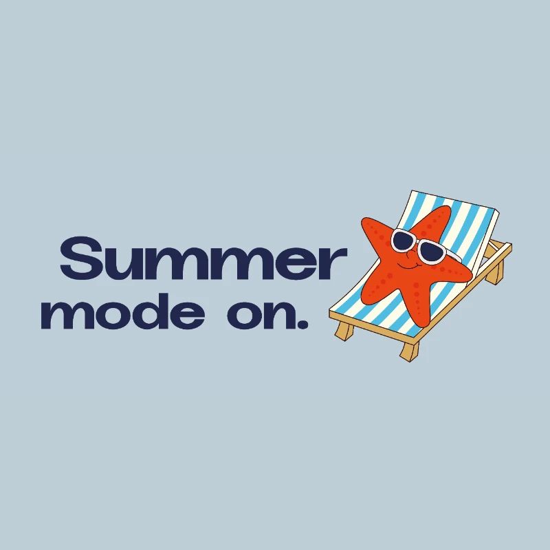 Mode été activé – Vacances, Soleil, Mer, Déclaration
