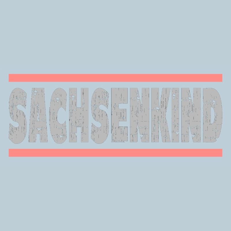 SACHSENKIND Heimatstolz Sachsen Spruch