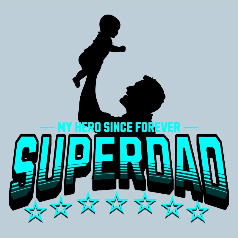 Superdad Heldenvater Seit Immer