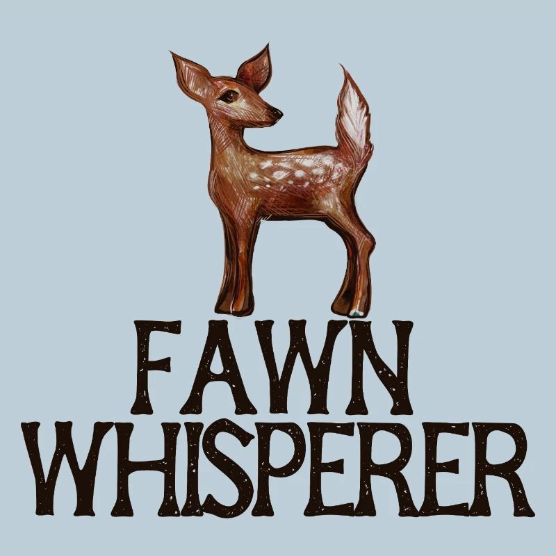 Fawn Whisperer
