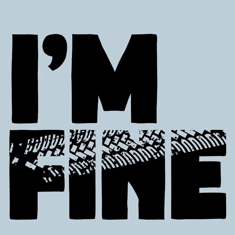 I'm fine