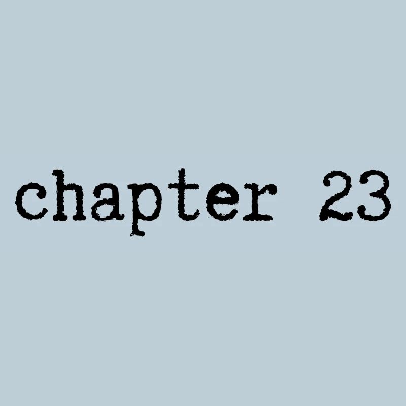 chapter 23 Birthday