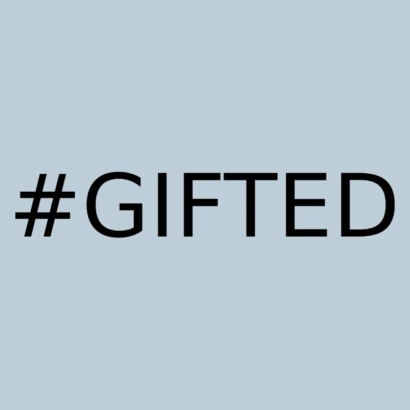 #GIFTED