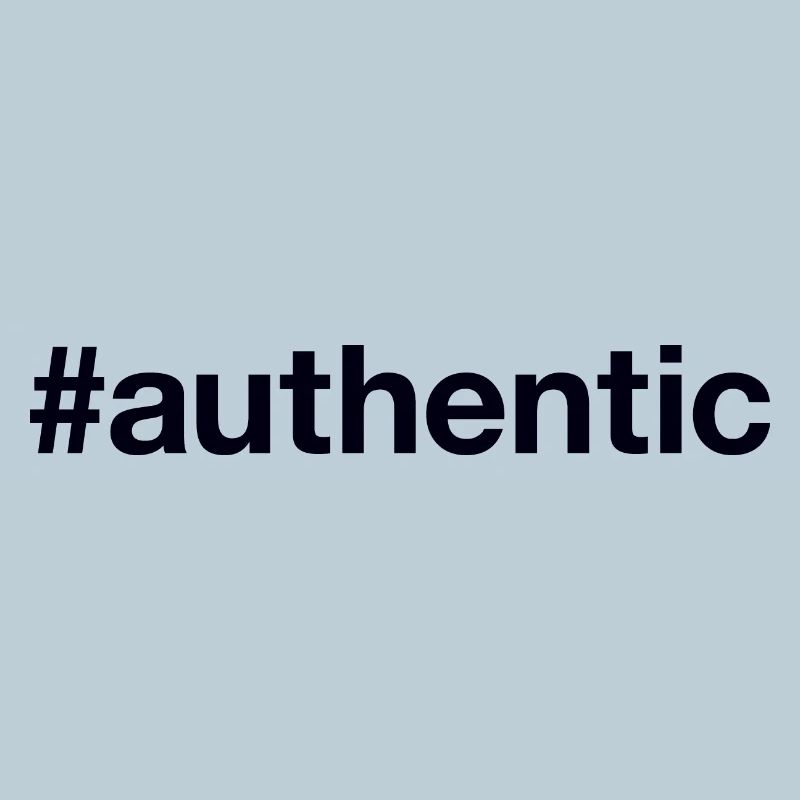 AUTHENTIC authentisch echt