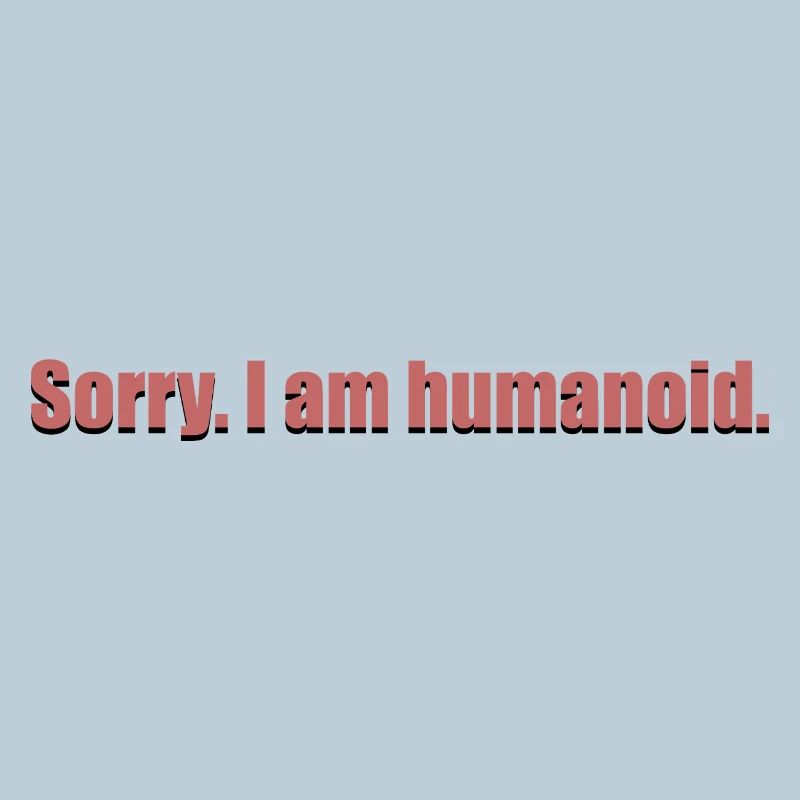 sorry i am humanoid_black_shad