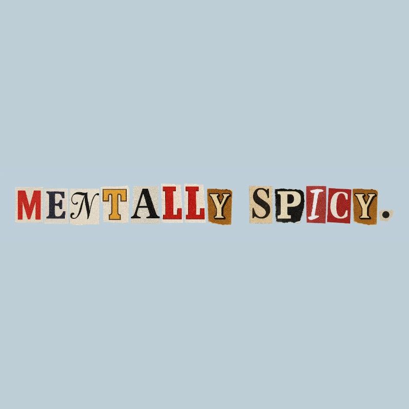 Mentally Spicy Newspaper Snippet Statement