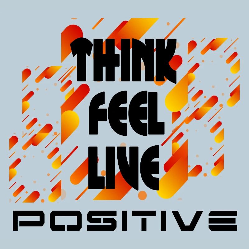 Think feel live positive v4