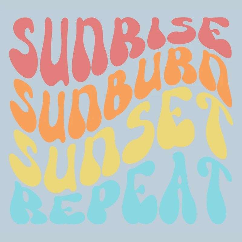Sunrise Sunburn Sunset Repeat Groovy Wavy