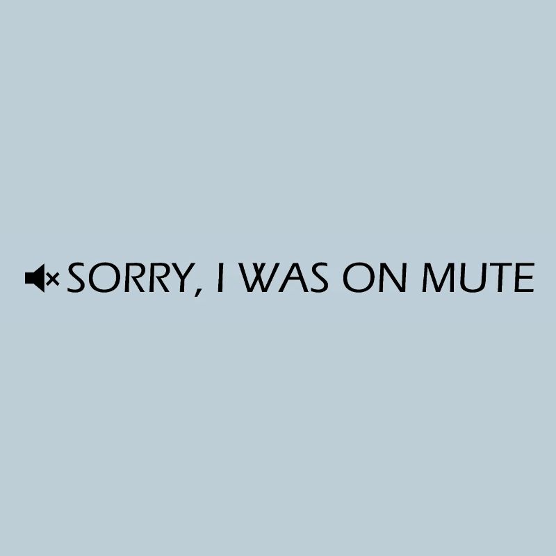 Sorry, I was on mute