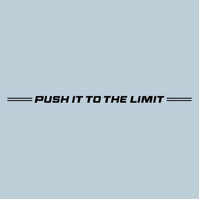 Push It To The Limit