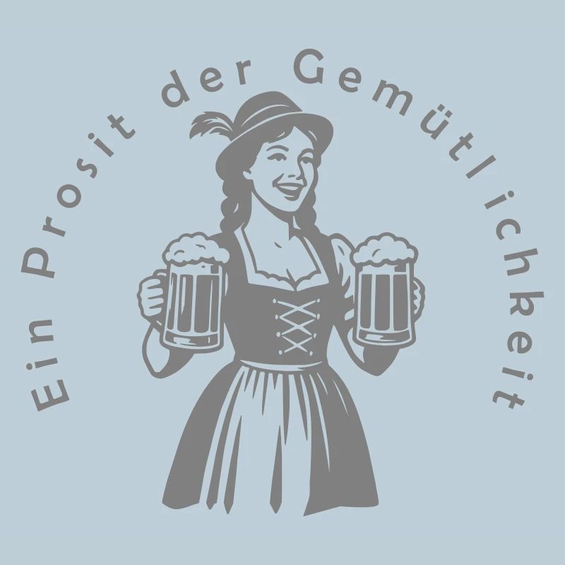 Ein Prosit der Gemütlichkeit