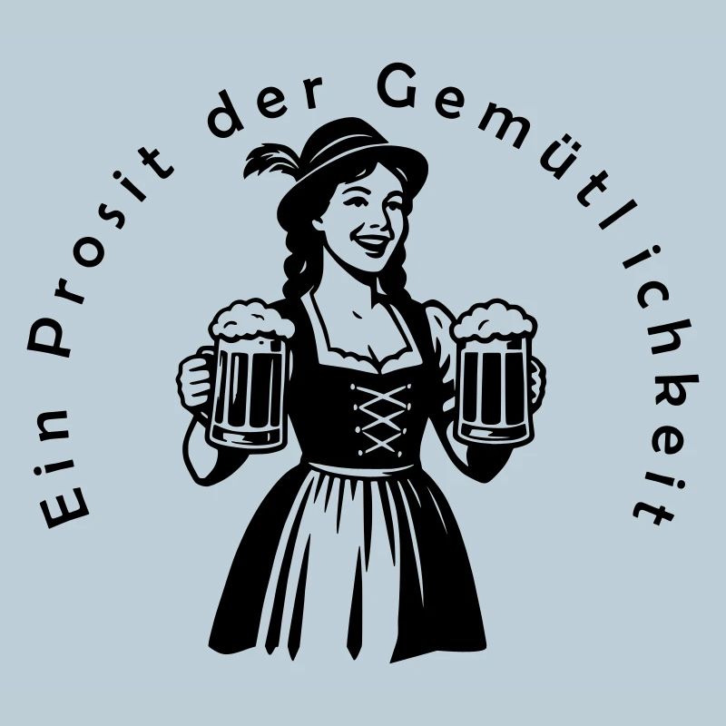 Ein Prosit der Gemütlichkeit