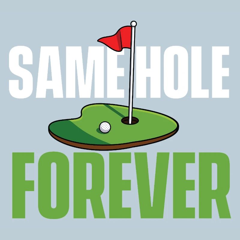 Same Hole Forever Lustiger Junggesellenabschied Golf