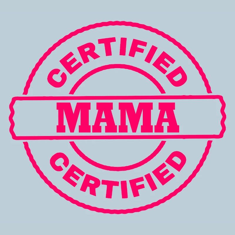 Certified mama