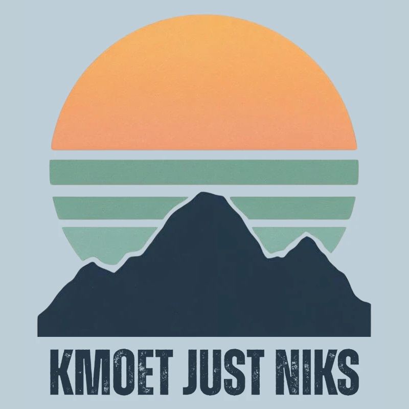 Kmoet just nothing, Antwerp dialect Shirts