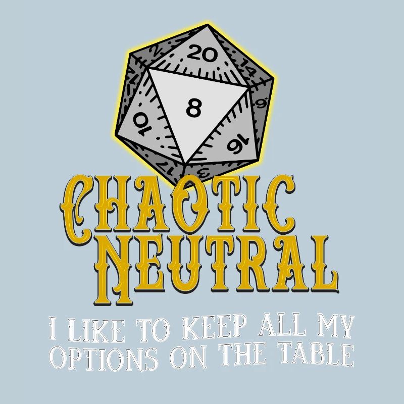 Chaotic Neutral D20