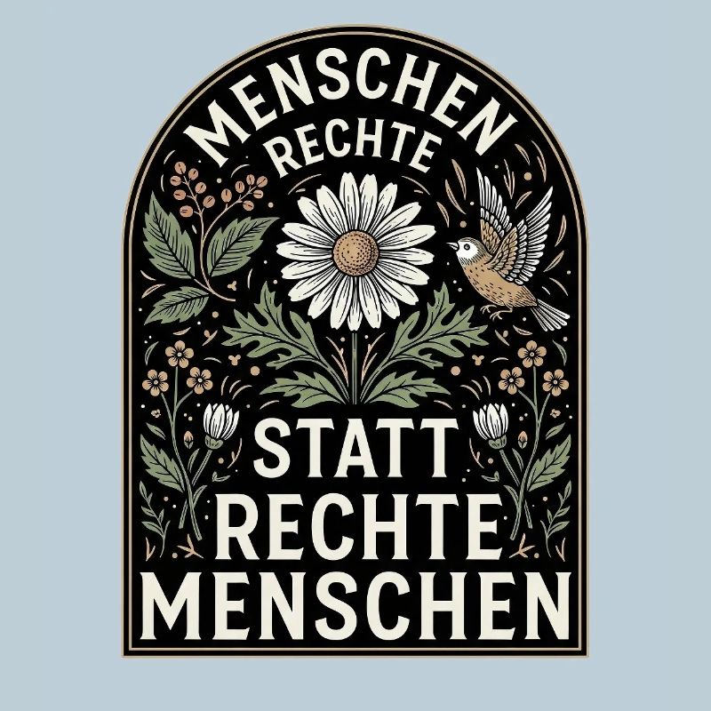 Retro Blumen Design Menschenrechte Spruch